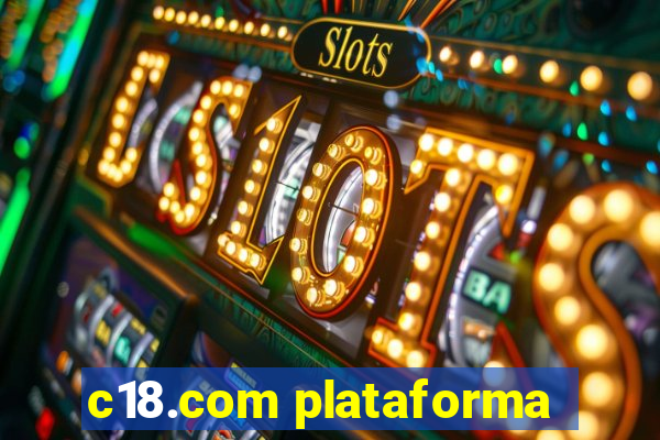 c18.com plataforma